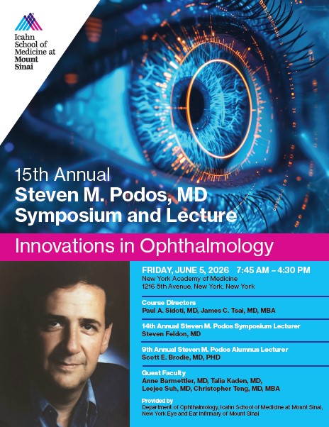 15th Annual Steven M. Podos, MD, Symposium & Lecture: Innovations in Ophthalmology Banner